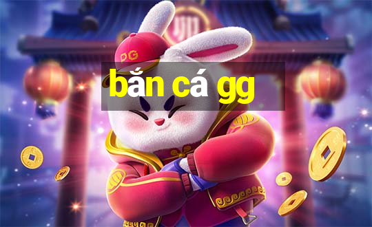 bắn cá gg