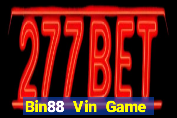 Bin88 Vin Game Bài Hay