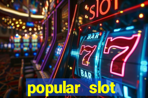 popular slot machine games