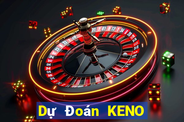 Dự Đoán KENO ngày 9