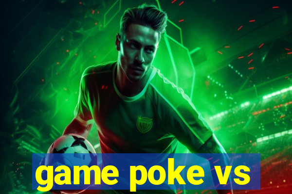 game poke vs