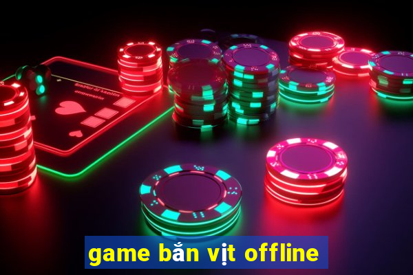 game bắn vịt offline