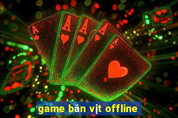 game bắn vịt offline