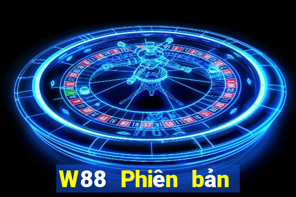 W88 Phiên bản Android của Earth