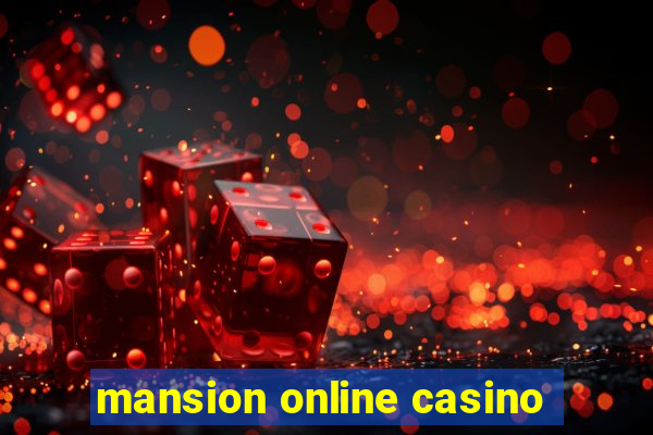 mansion online casino