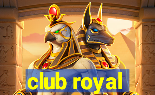 club royal