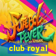 club royal