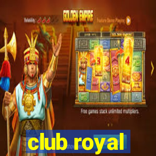 club royal