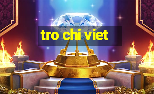 tro chi viet