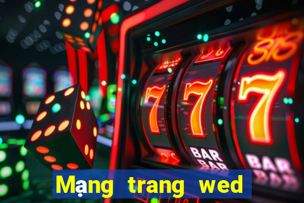 Mạng trang wed cờ bạc