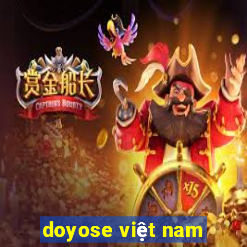 doyose việt nam