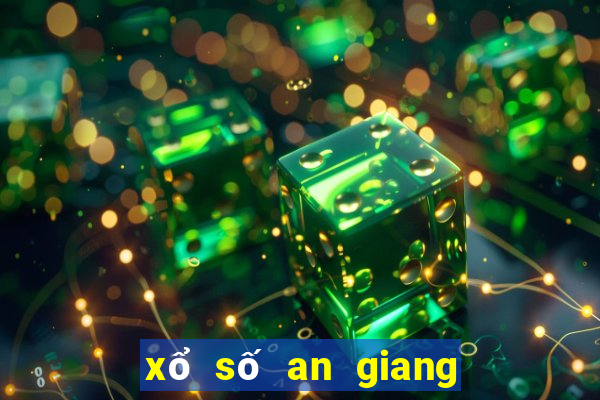 xổ số an giang hôm nay kiên giang hôm nay