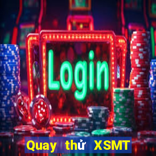 Quay thử XSMT ngày 15