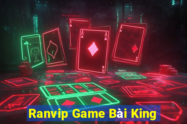 Ranvip Game Bài King