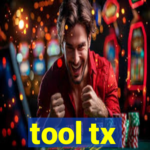 tool tx