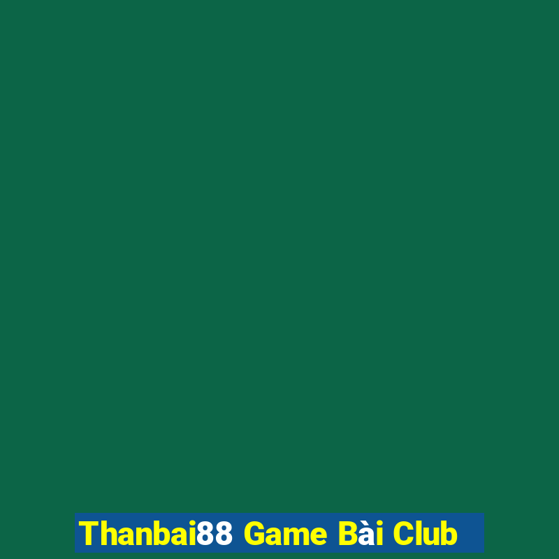 Thanbai88 Game Bài Club