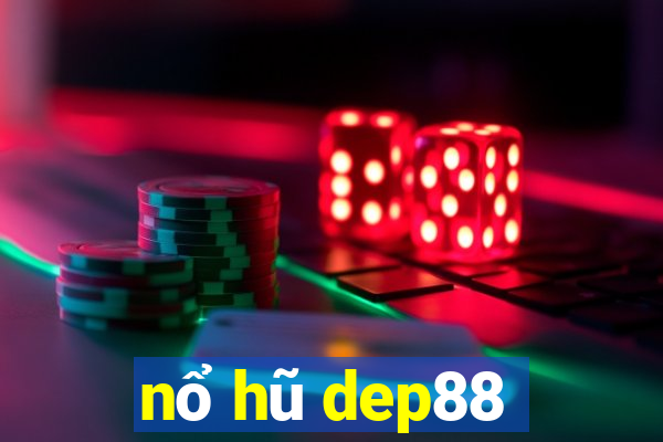 nổ hũ dep88