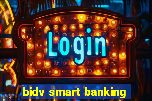 bidv smart banking