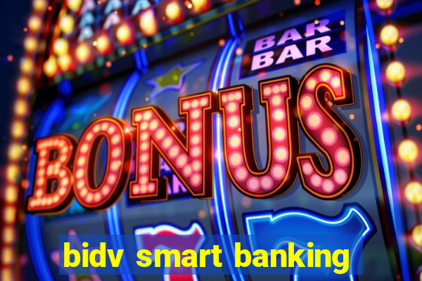 bidv smart banking