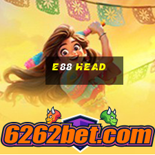 e88 head