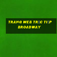 Trang web trực tiếp Broadway