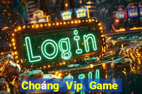 Choáng Vip Game Bài Kubet