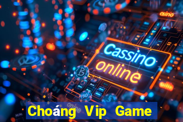 Choáng Vip Game Bài Kubet