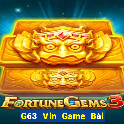 G63 Vin Game Bài Online Uy Tín