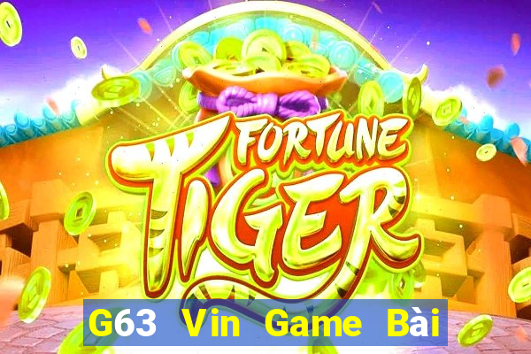 G63 Vin Game Bài Online Uy Tín