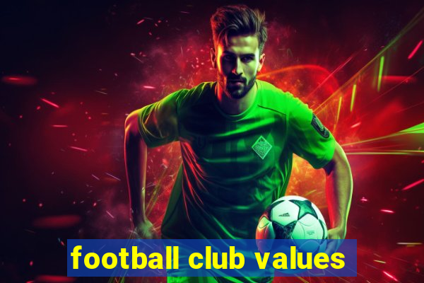 football club values