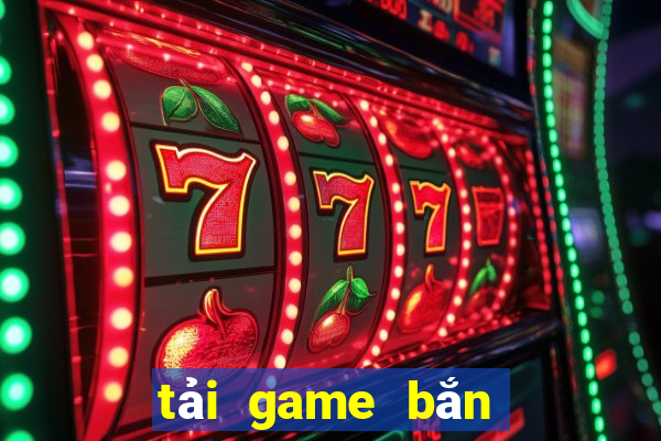 tải game bắn cá đảo