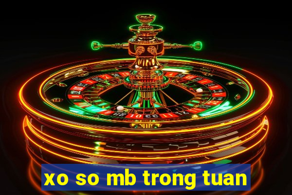 xo so mb trong tuan