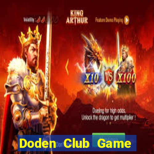 Doden Club Game Bài Trên Máy Tính