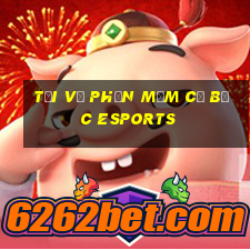 Tải về phần mềm cờ bạc Esports