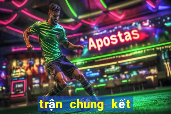 trận chung kết cúp c1 châu âu