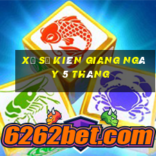 xổ số kiên giang ngày 5 tháng