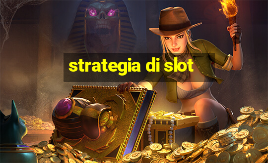 strategia di slot