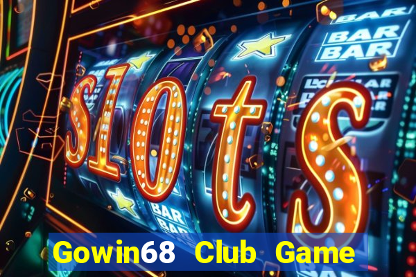 Gowin68 Club Game Bài Tiến Lên