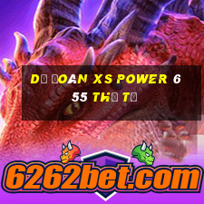 Dự đoán XS power 6 55 thứ tư