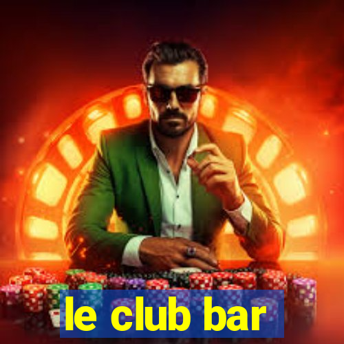 le club bar