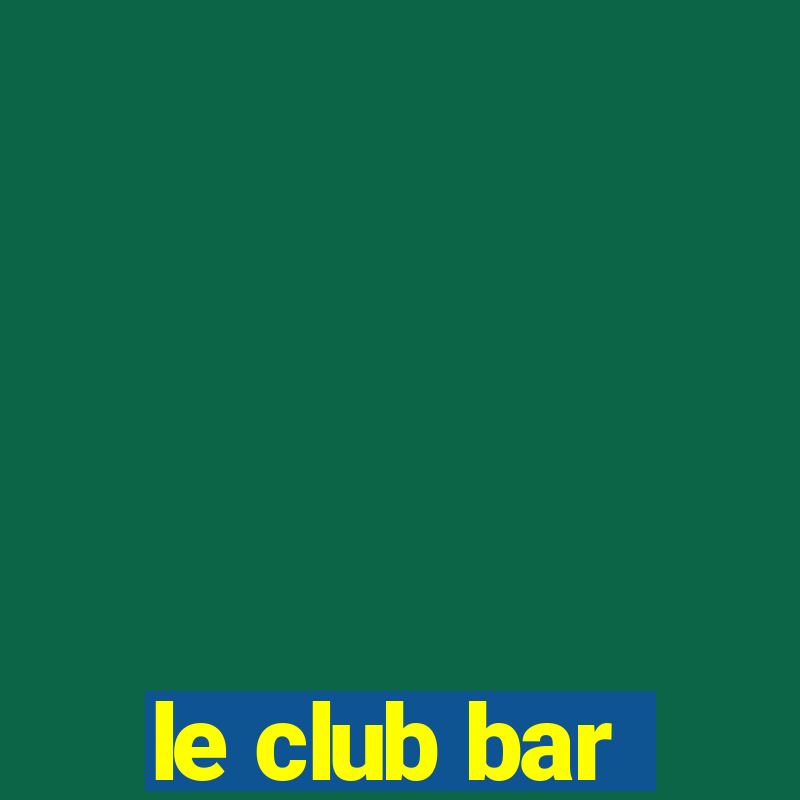 le club bar