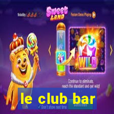 le club bar