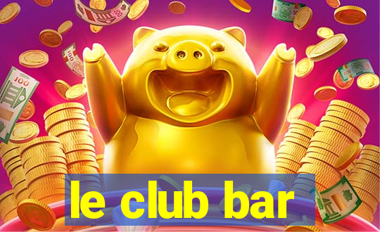 le club bar