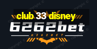 club 33 disney