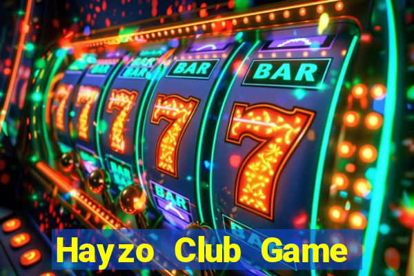 Hayzo Club Game Bài Online Uy Tín