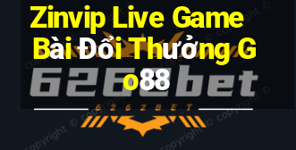 Zinvip Live Game Bài Đổi Thưởng Go88