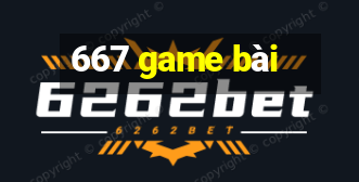 667 game bài