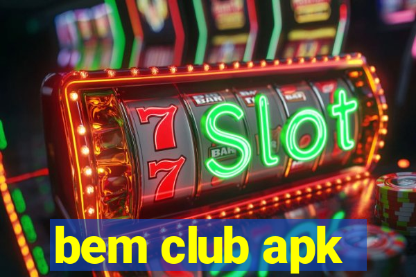 bem club apk