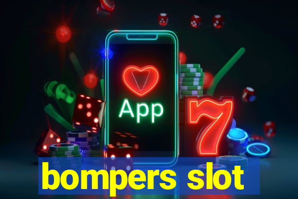 bompers slot