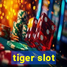 tiger slot